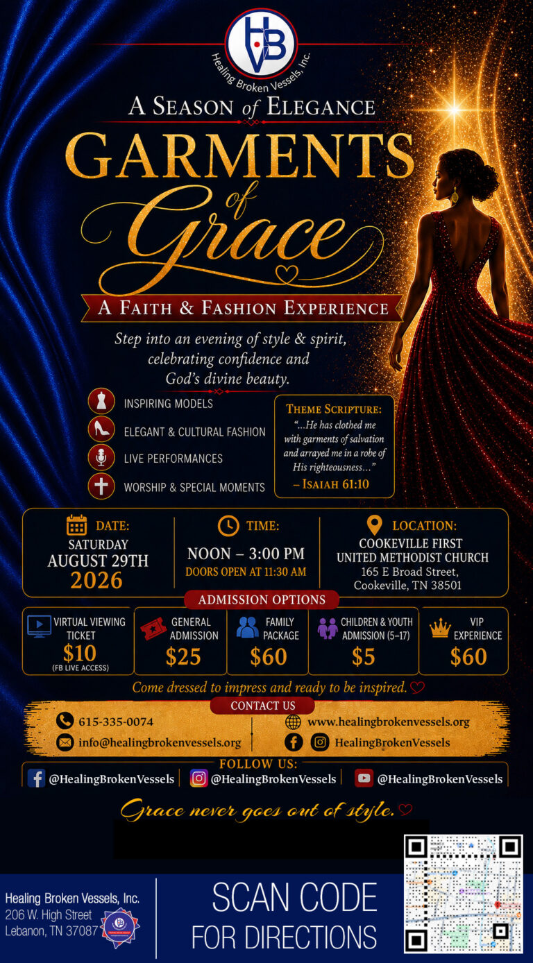 Healing Broken Vessels 2026 Fashion Show Fundraiser - Garments of Grace